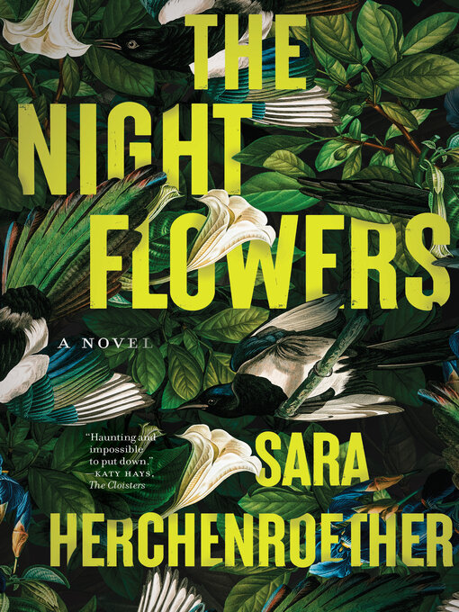 Title details for The Night Flowers by Sara Herchenroether - Available